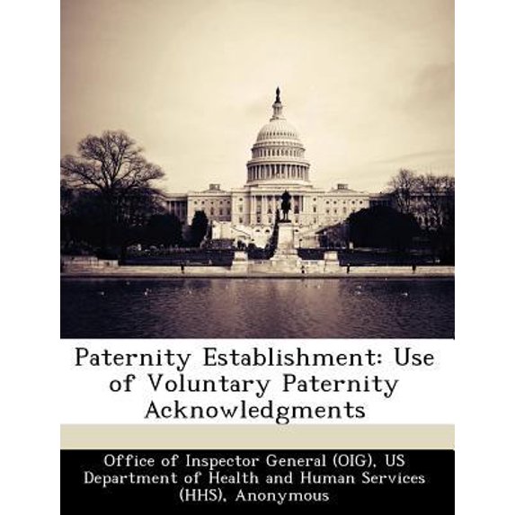 Paternity Establishment: Use of Voluntary Paternity Acknowledgments Paperback
