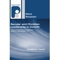 thumbnail image 1 of Paternoster Biblical Monographs: Secular and Christian Leadership in Corinth (Paperback), 1 of 1