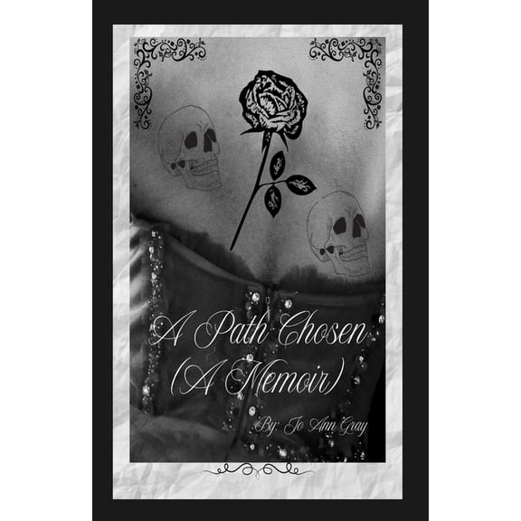 A Path Chosen (A Memoir), (Paperback)
