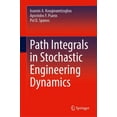 thumbnail image 1 of Path Integrals in Stochastic Engineering Dynamics, (Hardcover), 1 of 1