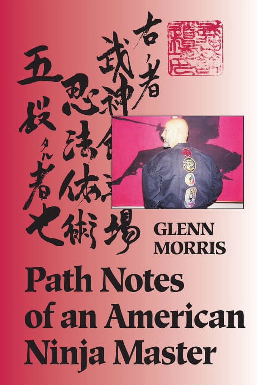 Ninjac Notes Path Notes of an American Ninja Master (Paperback) - Walmart.com