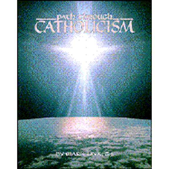 Pre-Owned Path Through Catholicism (Paperback) 1559245433 9781559245432
