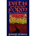 thumbnail image 1 of Pre-Owned Path Without Form: A Journey Into the Realm Beyond Thought (Paperback) 188499721X 9781884997211, 1 of 1
