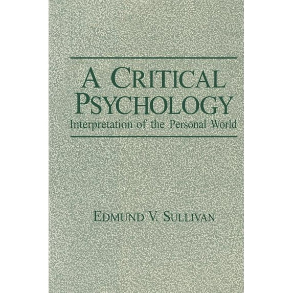 Path in Psychology A Critical Psychology: Interpretation of the Personal World, (Paperback)