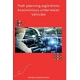 thumbnail image 1 of Path planning algorithms Autonomous underwater Vehicles (Paperback), 1 of 1