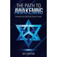 thumbnail image 1 of The Path to Awakening: Directives from the Divine Council of Light, (Paperback), 1 of 1