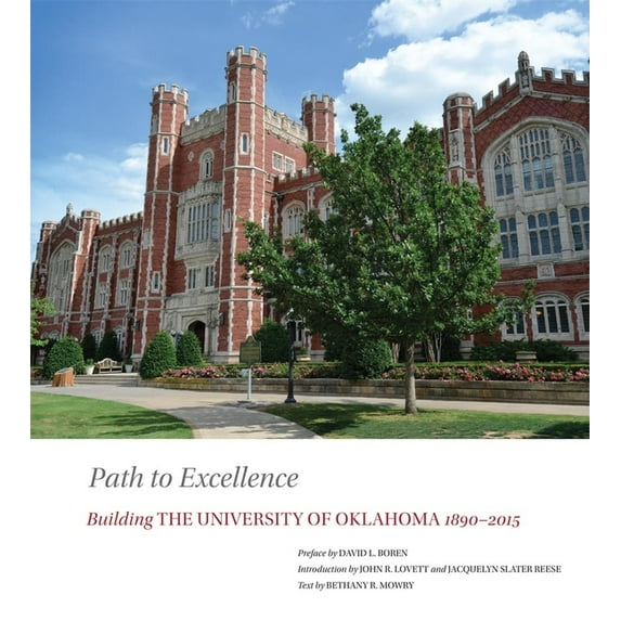 Path to Excellence: Building the University of Oklahoma, 1890-2015, (Hardcover)