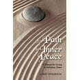thumbnail image 1 of Path to Inner Peace : A Manual for Living in Turbulent Times, 1 of 1