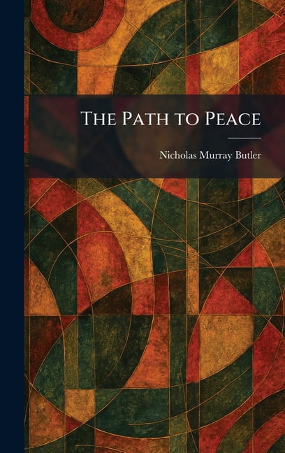 The Path to Peace, (Hardcover)