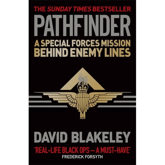 Pathfinder : A Special Forces Mission Behind Enemy Lines (Paperback)