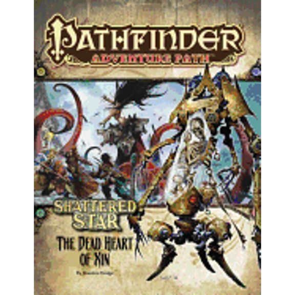 Pre-Owned Pathfinder Adventure Path: Shattered Star Part 6 - The Dead Heart of Xin (Paperback) 1601254911 9781601254917