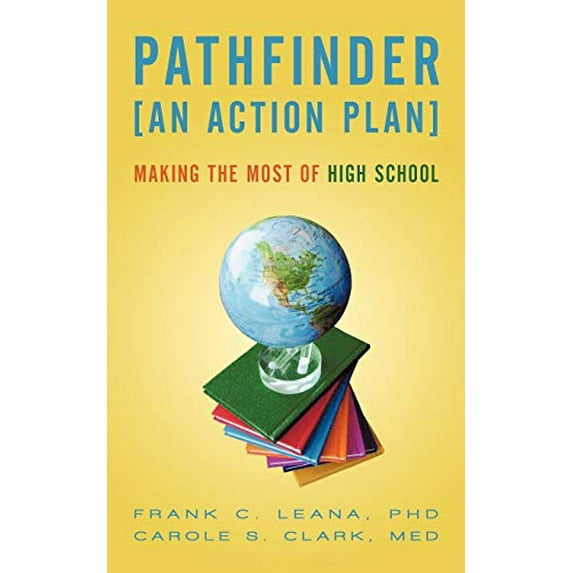 Pre-Owned Pathfinder: An Action Plan Making the Most of High School Paperback