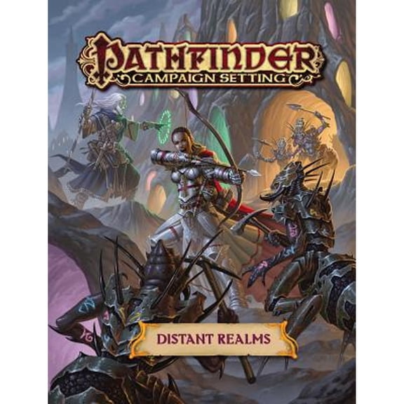 Pre-Owned Pathfinder Campaign Setting: Distant Realms (Paperback) 1640780467 9781640780460