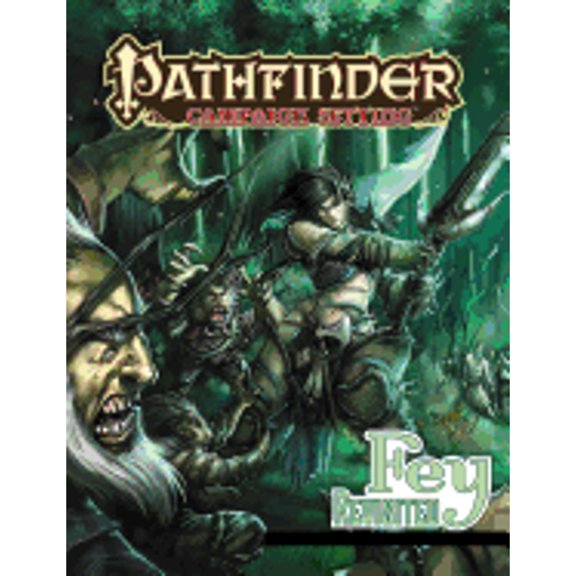Pre-Owned Pathfinder Campaign Setting: Fey Revisited (Paperback 9781601255075) by Savannah Broadway, Amanda Hamon
