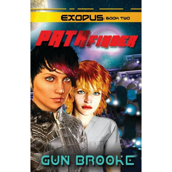Pathfinder: Exodus Book Two (Paperback) by Gun Brooke