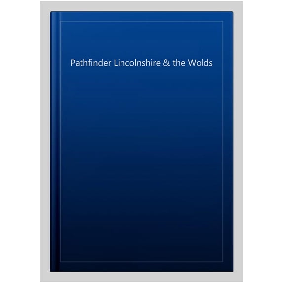 Pathfinder Lincolnshire & The Wolds