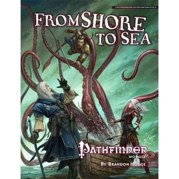 Pre-Owned Pathfinder Module: From Shore to Sea (Paperback) 1601252579 9781601252579
