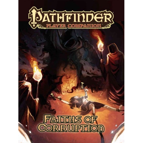 Pathfinder Player Companion: Faiths of Corruption (Paperback)