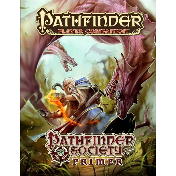 Pathfinder Player Companion: Pathfinder Society Primer (Paperback)