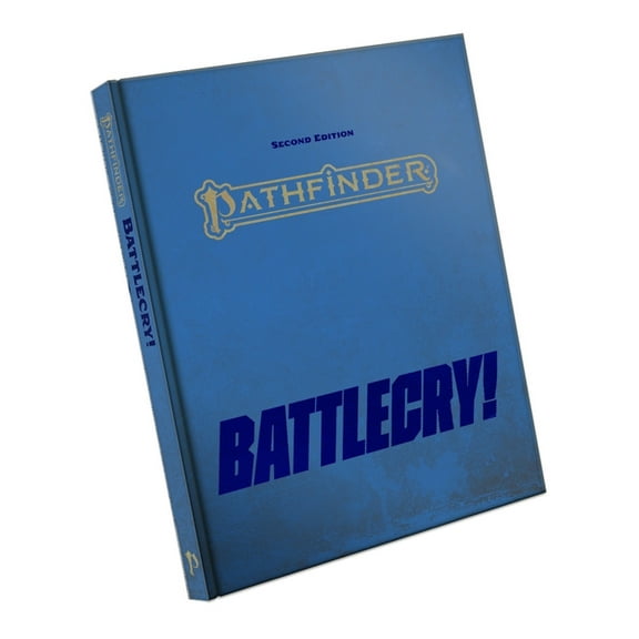 Pathfinder Second Edition (Pf2e) Pathfinder Battlecry!, (Hardcover)