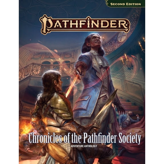Pathfinder Second Edition (Pf2e) Pathfinder Adventure: Chronicles of the Pathfinder Society Adventure Anthology, (Hardcover)