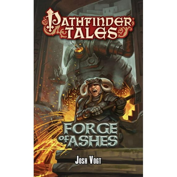 Pathfinder Tales: Forge of Ashes (Paperback)