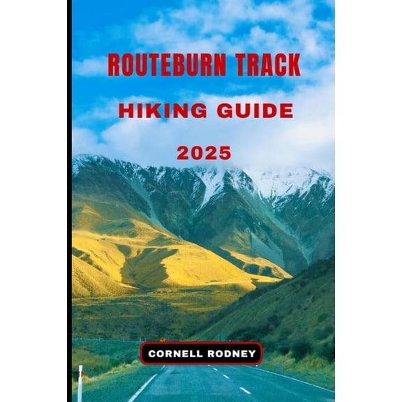 Pathfinder Travel and Adventure Guides Routeburn Track Hiking Guide 2025, Book 7, (Paperback)