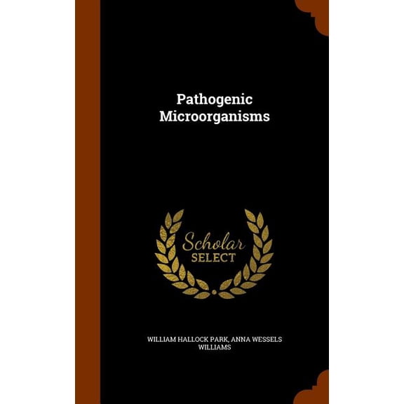 Pathogenic Microorganisms (Hardcover)