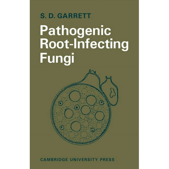 Pathogenic Root-Infecting Fungi, (Paperback)