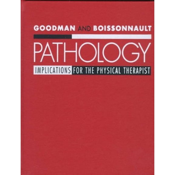 Pre-Owned Pathology: Implications for the Physical Therapist (Hardcover) 0721656366 9780721656366