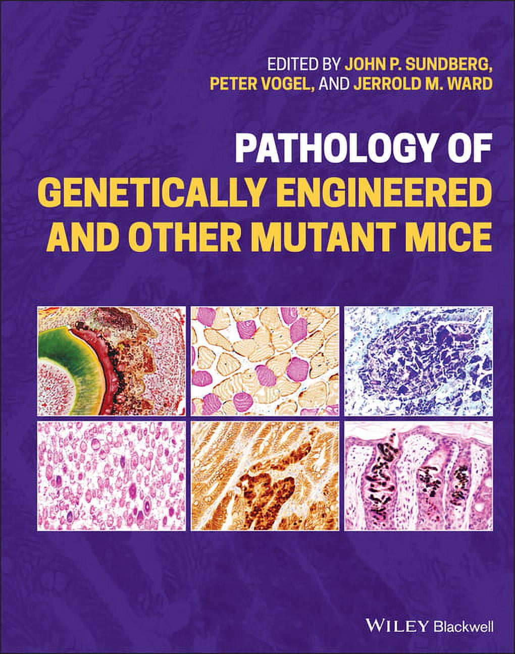 Mutants Pathologies Pathology of Genetically Engineered and Other Mutant Mice (Hardcover ...