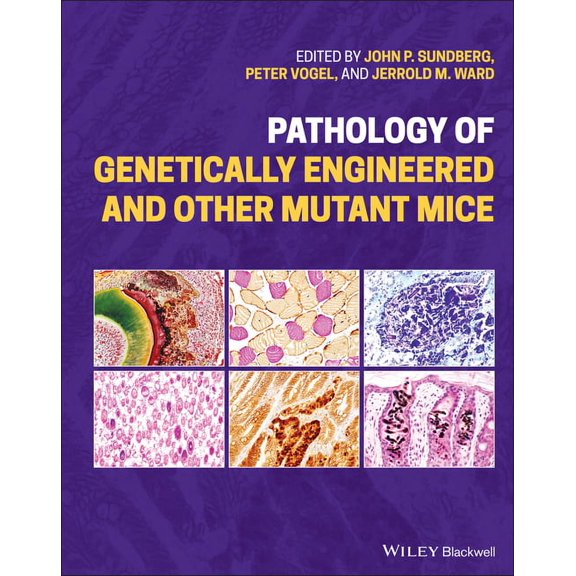Pathology of Genetically Engineered and Other Mutant Mice (Hardcover)