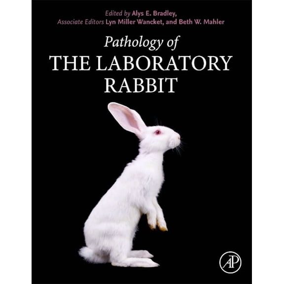 Pathology of the Laboratory Rabbit, (Paperback)