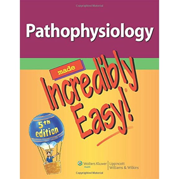 Pre-Owned Made Incredibly Easy (Paperback): Pathophysiology Made Incredibly Easy! (Paperback)