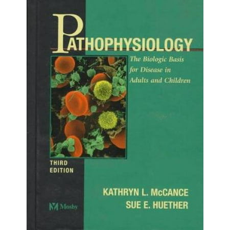 Pathophysiology: The Biologic Basis for Disease in Adults and Children, Used [Hardcover]