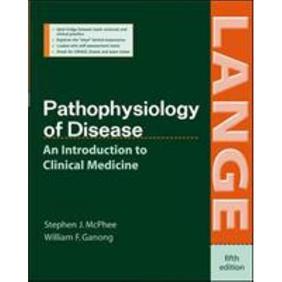 Pre-Owned Pathophysiology of Disease: An Introduction to Clinical Medicine, Fifth Edition (LANGE Basic Science) (Paperback) 007144159X 9780071441599