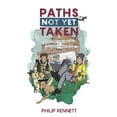 thumbnail image 1 of Paths Not Yet Taken, (Paperback), 1 of 1