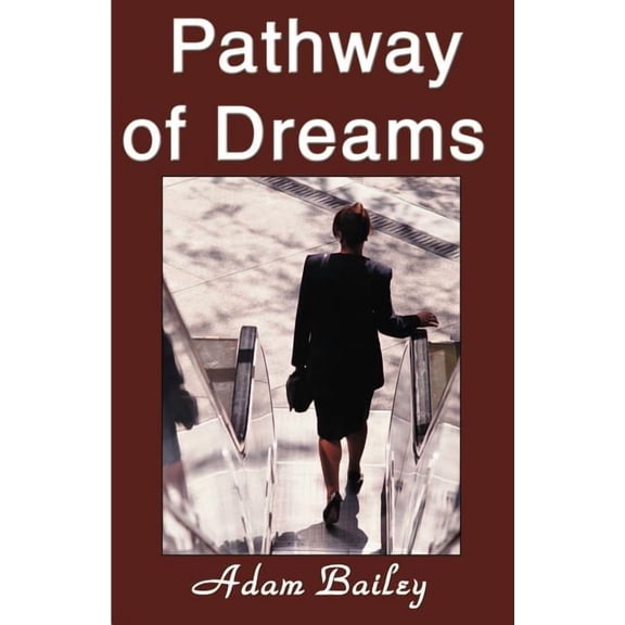 Pathway of Dreams, (Paperback)