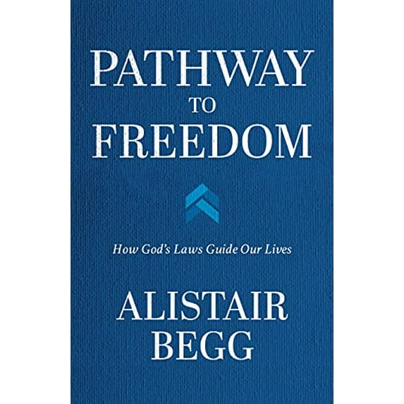 Pre-Owned Pathway to Freedom: How God's Laws Guide Our Lives (Paperback) 0802428312 9780802428318