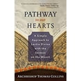 thumbnail image 1 of Pre-Owned Pathway to Our Hearts: A Simple Approach to Lectio Divina With the Sermon on the Mount (Paperback) 1594712654 9781594712654, 1 of 1