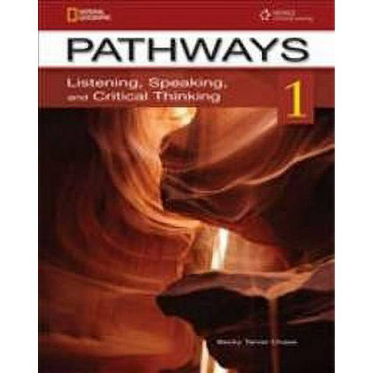Pathways 1 : Listening, Speaking and Critical Thinking. Student