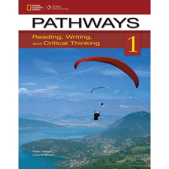 New - Pathways 1: Reading, Writing, & Critical Thinking (Summer School) - Standalone book 9781133317111 1133317111