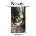 thumbnail image 1 of Pathways-A Journey Through Isolation, (Paperback), 1 of 1