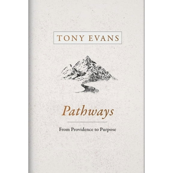 Pathways : From Providence to Purpose (Hardcover)