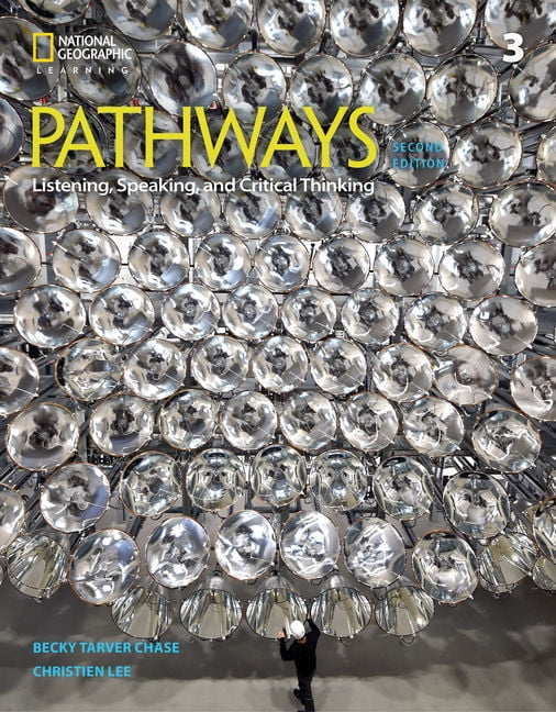 PATHWAYS 第三版 Listening, Speaking, and … Pathways: Listening, Speaking, and Criti Pathways: Listening
