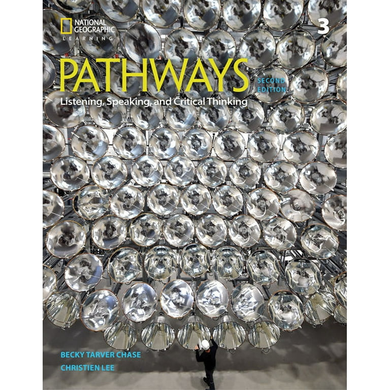 PATHWAYS 第三版 Listening, Speaking, and … Pathways: Listening, Speaking, and Criti Pathways: Listening