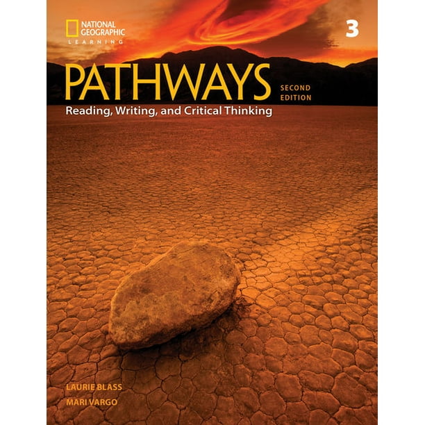 Pathways Reading, Writing, and Critical Thinking Pathways Reading