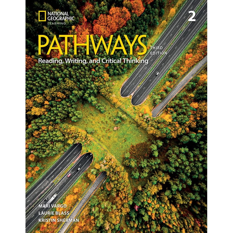 Pathways, Third Edition: Reading, Writin Pathways Reading, Writing
