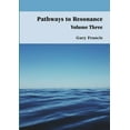 thumbnail image 1 of Pathways To Resonance Volume Three Full Colour Version, (Paperback), 1 of 1