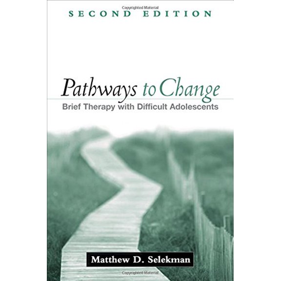 Pre-Owned Pathways to Change: Brief Therapy with Difficult Adolescents (Paperback) 1593859791 9781593859794